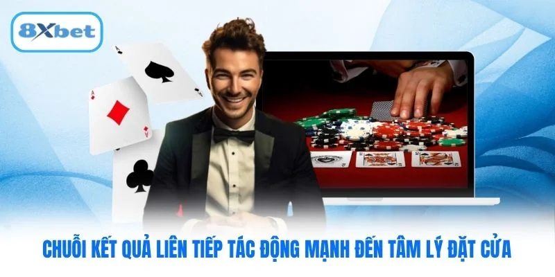 Chuỗi kết quả liên tiếp tác động mạnh đến tâm lý đặt cửa