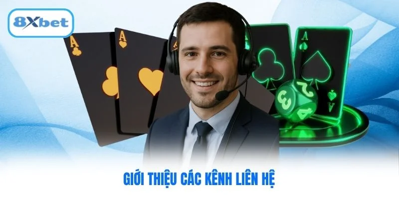Giới thiệu các kênh liên hệ