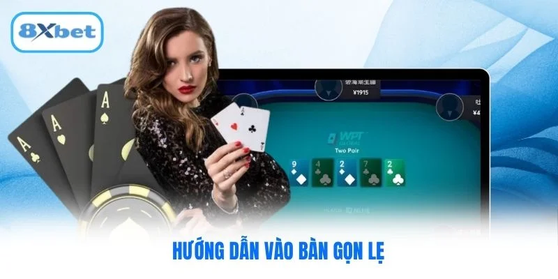 Hướng dẫn vào bàn gọn lẹ
